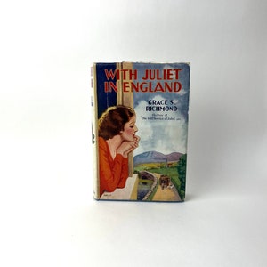 With Juliet in England by Grace S. Richmond