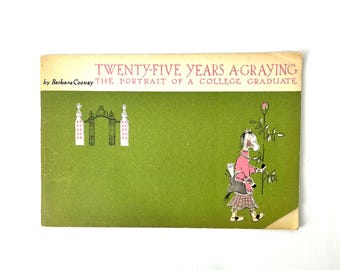 Twenty-Five Years A-Graying by Barbara Cooney