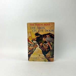 THE HARDY BOYS The Mark on the Door by Franklin W. Dixon