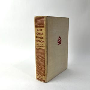 And Quiet Flows the Don by Mikhail Sholokhov Russian Literature 1st Edition