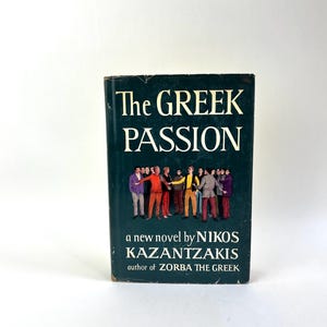 The Greek Passion by Nikos Kazantzakis