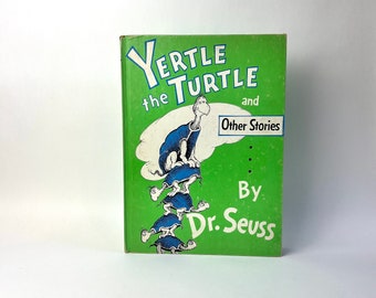 1958, Yertle the Turtle and Other Stories by Dr. Seuss, First Edition ...