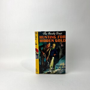 THE HARDY BOYS Hunting for Hidden Gold by Franklin W. Dixon