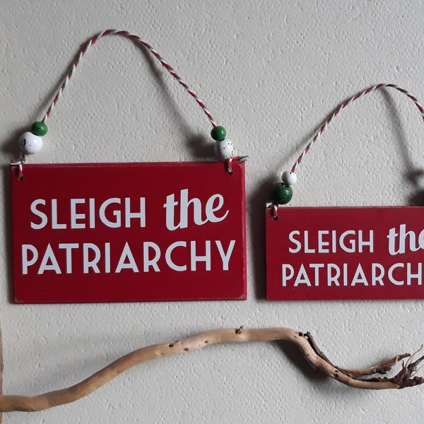 Sleigh The Patriarchy tree decoration / bauble. 2 styles. ( funny tree decoration | feminism | feminist | secret santa gift idea )