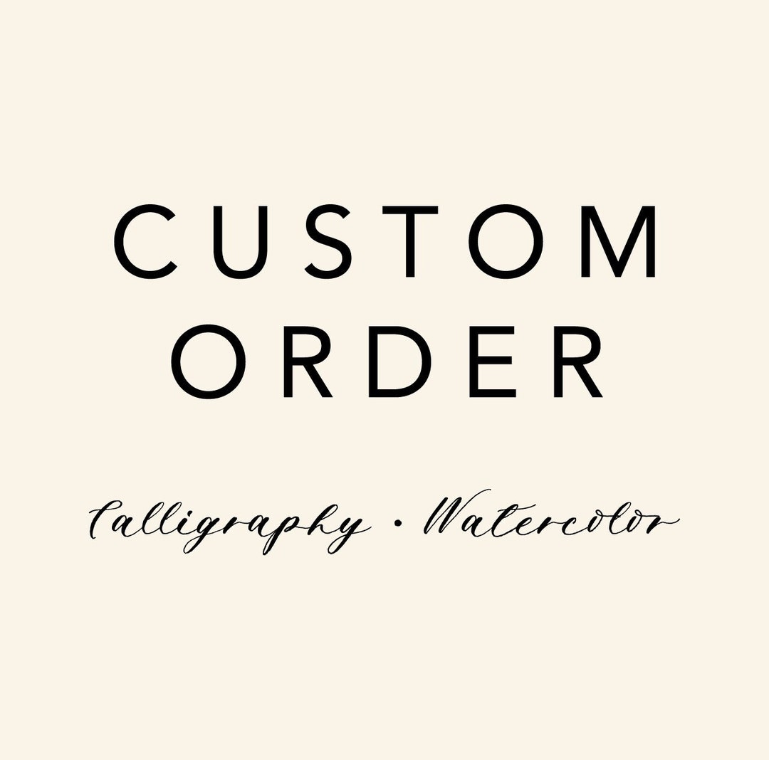CUSTOM ORDER | Hand Done Calligraphy | Calligraphy Signage | Watercolor ...