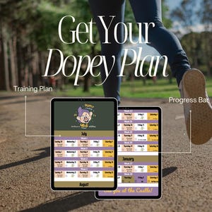 May include: Two digital tablets displaying a training plan with the text "Get Your Dopey Plan." One tablet shows a July and August calendar, the other a January calendar. The image includes the text "Check boxes track your progress daily!"