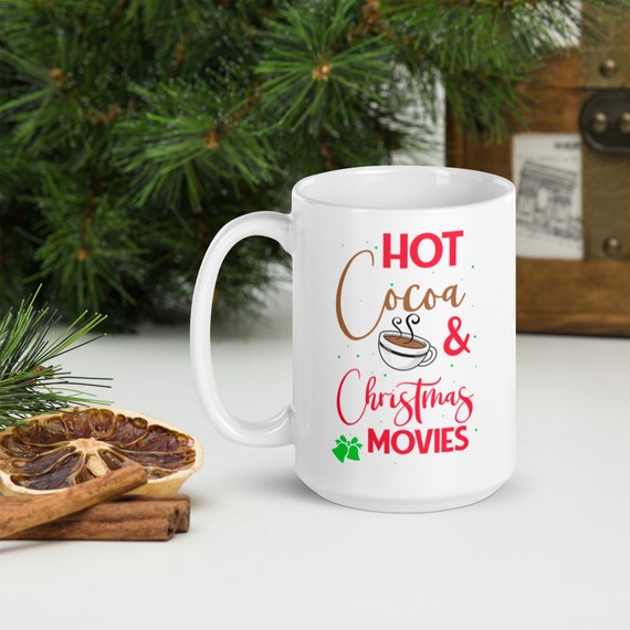 Hot Cocoa Christmas Movies White Coffee Mug Funny Christmas - Etsy UK
