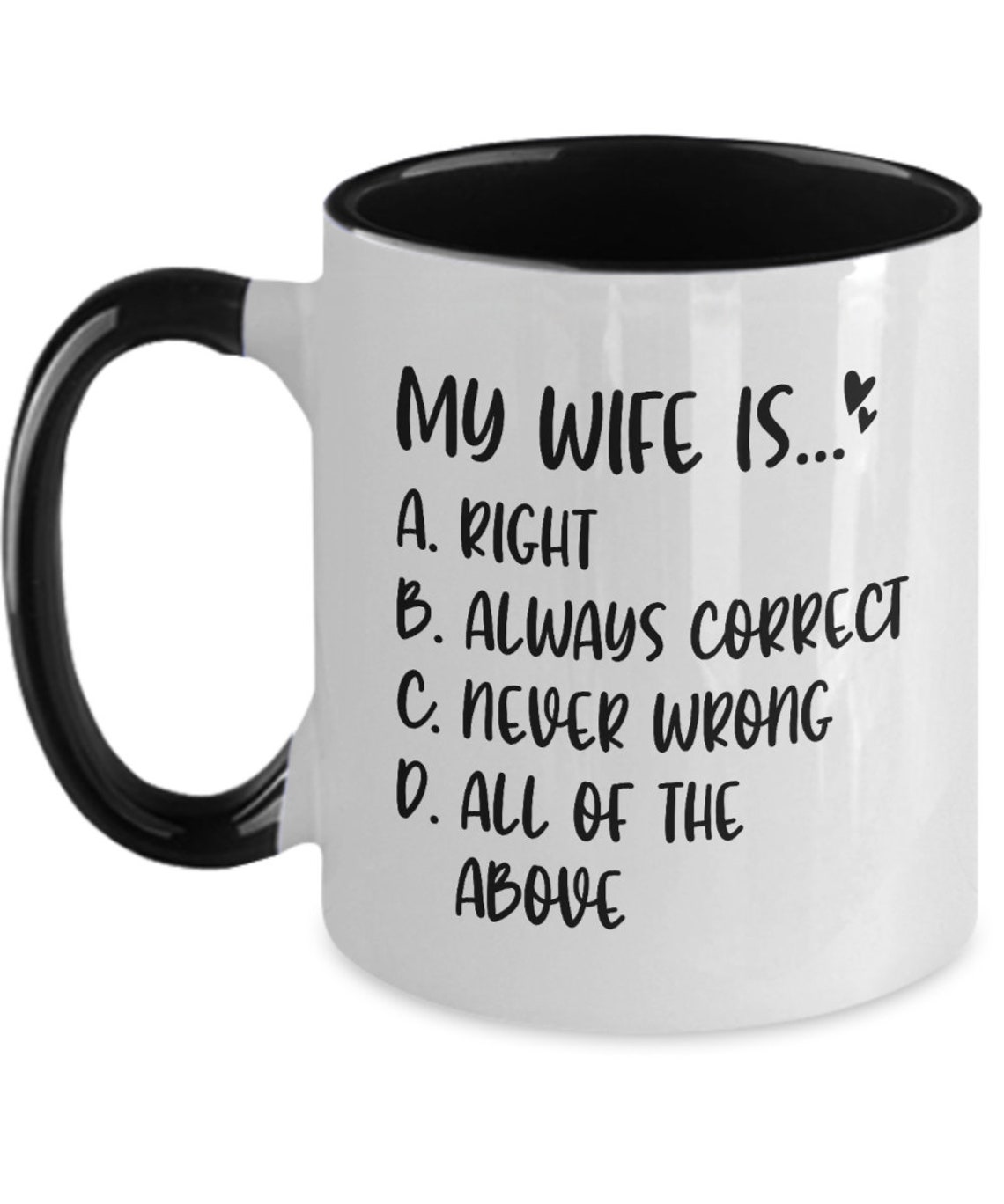 My Wife Is Right Always Correct Never Wrong Funny Husband Mug | Etsy