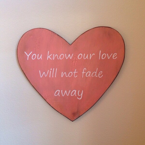 Large Wooden Heart With Grateful Dead Lyrics, Not Fade Away