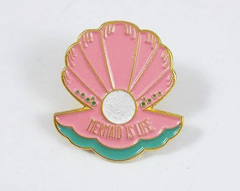 Mermaid is Life Clam Shell Pink Lapel Pin
