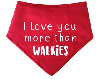 Spoilt Rotten Pets Red 'I Love You More Than Walkies' Dog Bandana  Four Sizes Available, Mummy, Mothers Day Gift From The Dog