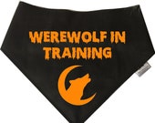 Spoilt Rotten Pets Dog Bandana -Werewolf In Training- 4 SIZES - Party Fancy Dress Costume Holiday Snap Spooky Ghost Cute Trick Treat Dogwear