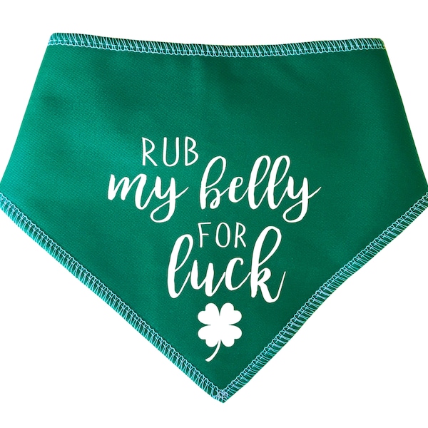 Spoilt Rotten Pets Rub My Belly For Luck - Happy St Patrick's Day Eire Ireland Dog or Cat Bandana Four Sizes, Neckerchief, Scarf