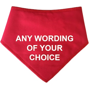 Spoilt Rotten Pets Red Any Wording Or Logo Custom Personalised Dog or Cat Bandana Four Sizes, Neckerchief, Scarf