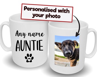 Spoilt Rotten Pets Auntie Personalised Photo Mug. Perfect Custom Gift for Any Aunt Any Dog Cat Guinea Pig Rabbit Name on Tea Coffee Mug