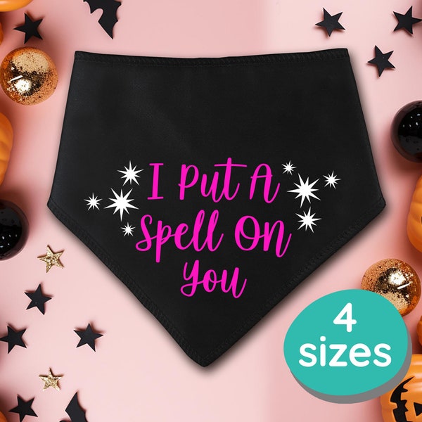 Spoilt Rotten Pets I Put A Spell On You Bandana pour chien d'Halloween – Déguisement de fête All Hallows Spooky Ghost Cute Trick Treat