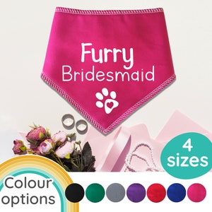 Spoilt Rotten Pets &#39;Furry Bridesmaid&#39; Flower Wedding Dog Bandana 4 Sizes 7 Colours Bridesmaid Announcement Wedding Civil Ceremony Engaged