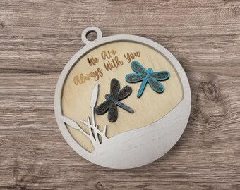 I am always here - dragonfly - Christmas ornament wood