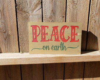 Peace on Earth - Rustic wood sign