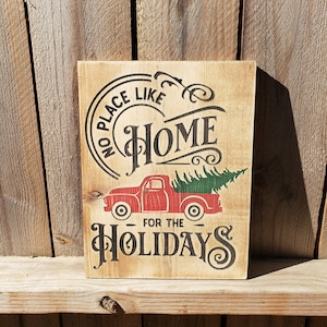 No place like home for the holidays - Rustic wood sign