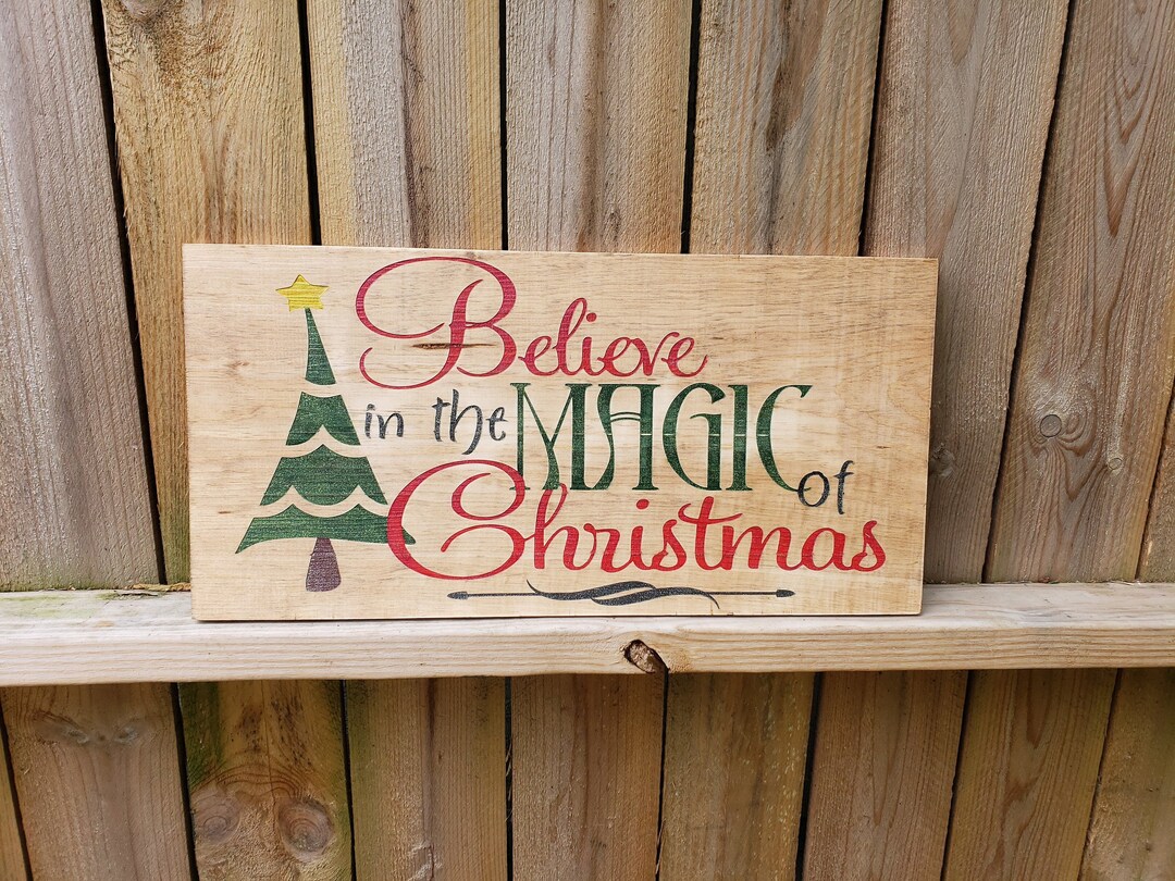 Rustic Wood Sign Believe in the Magic of Christmas - Etsy