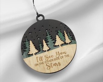 I'll see you on the other side of the stars - Christmas ornament wood