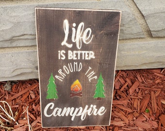 Rustic Sign - Life is Better Around the Campfire