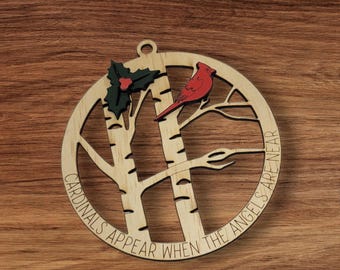 Cardinals appear when the angels are near - Christmas ornament wood