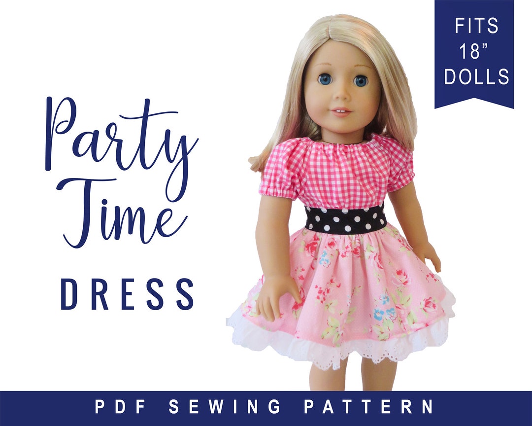 18" Doll Clothes Sewing Pattern for 18 Inch Doll Dress, Party Time ...