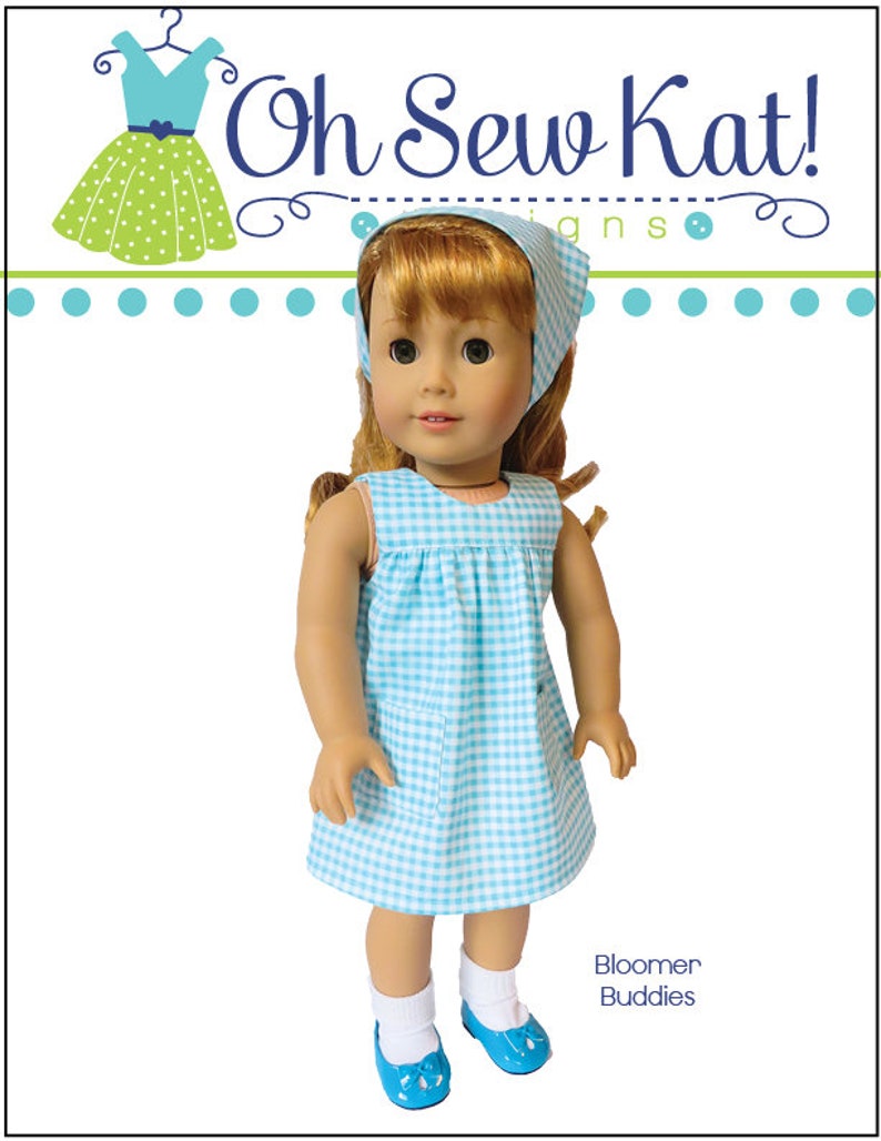 May include: A doll wearing a blue and white gingham dress with a blue headband. The doll has blonde hair and blue eyes. The doll is wearing blue shoes. The image includes the text "Oh Sew Kat!" and "Bloomer Buddies".