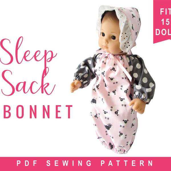 Doll Clothes Sewing Pattern for 15 inch soft body baby doll clothes - Sleep Sack and Bonnet Pattern - PDF digital- Baby Doll Pajamas Pattern
