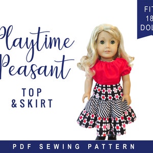 Doll Clothes pattern fits 18&quot; dolls - Playtime Peasant Top & Twirl Skirt, PDF pattern for Prairie Skirt and Top