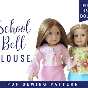 18&quot; Doll Clothes pattern PDF Sewing Pattern for 18 inch dolls.  School Bell Blouse Doll Clothes  Doll Top or Shirt