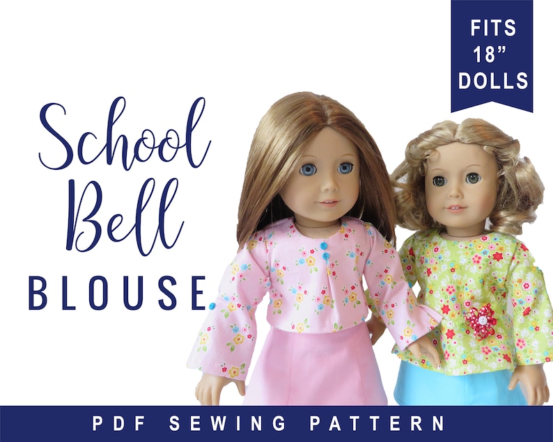 18 Doll Clothes pattern PDF Sewing Pattern for 18 inch dolls like American Girl® School Bell Blouse Doll Clothes Doll Top or Shirt image 1