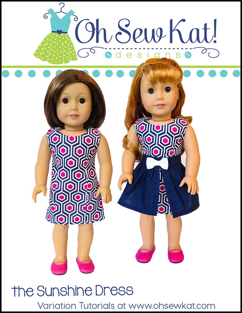 May include: Two dolls wearing different variations of the "Sunshine Dress" pattern. The dress on the left is a sleeveless, geometric print dress in pink, white, and navy blue. The dress on the right is a navy blue dress with a white bow and a geometric print lining. The text "the Sunshine Dress" and "Variation Tutorials at www.ohsewkat.com" is at the bottom of the image.