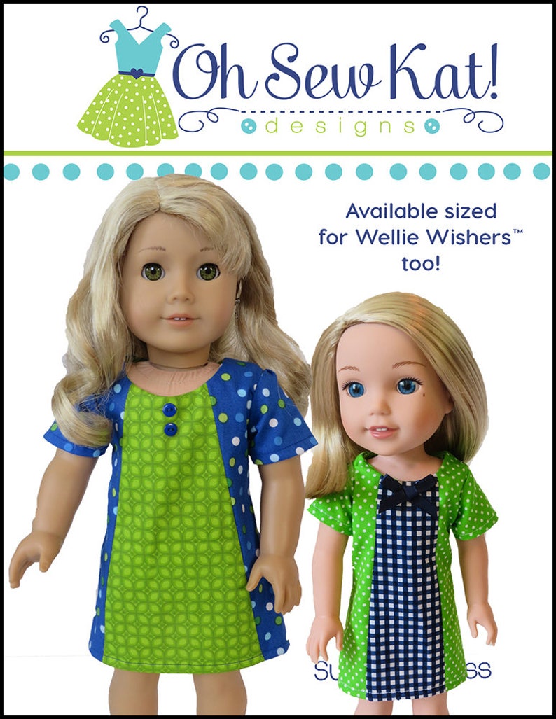 May include: Two dolls wearing green and blue dresses with different patterns. The dresses are available in sizes for Wellie Wishers dolls. The text "Oh Sew Kat! designs" is at the top of the image.