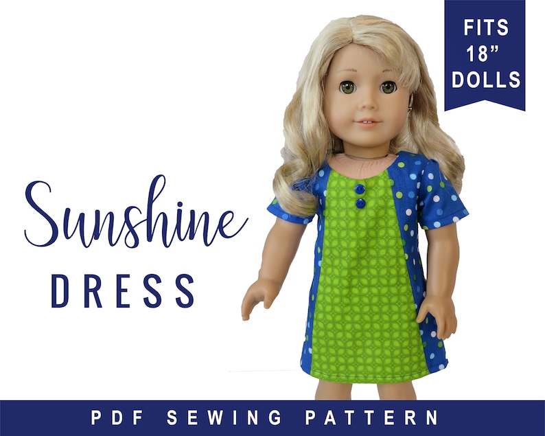 May include: A PDF sewing pattern for a green and blue dress for an 18 inch doll. The dress has a polka dot pattern and is called "Sunshine Dress".