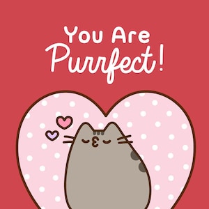 Carte blanche Pusheen le chat - You are Purrfect - anniversaire / Saint-Valentin / toutes les occasions