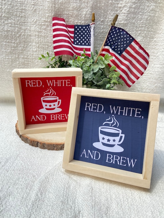 Patriotic Coffee Bar Sign: Red White and Brew Decor