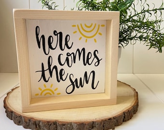 Here Comes The Sun' Sign - 6x6 Framed Decor