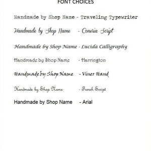May include: A list of font choices for a handmade item. The fonts are: Traveling Typewriter, Coneria Script, Lucida Calligraphy, Harrington, Viner Hand, French Script, and Arial.