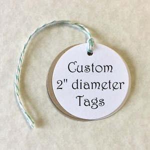 Large Round Tags - white, kraft, or ivory 2" diameter tags . custom / personalized tags for weddings, products, or gifts . big circles