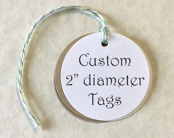 Large Round Tags - white, kraft, or ivory 2" diameter tags . custom / personalized tags for weddings, products, or gifts . big circles