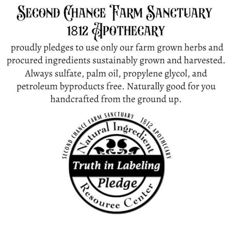 Op de afbeelding: Zwart-wit logo voor Second Chance Farm Sanctuary 1812 Apothecary. Het logo toont een cirkel met de tekst "Natural Ingredient" en "Truth in Labeling Pledge Resource Center".