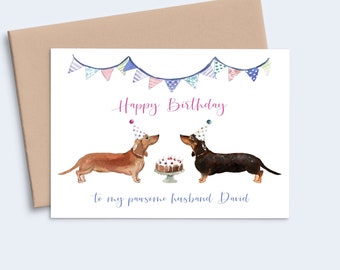 Sausage Dog Birthday Card for Husband, Cute Dachshund Birthday Card for Him, Happy Birthday Card Husband Birthday Card Personalized
