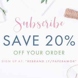 The image is a promotional graphic for a floral design company, featuring a pink flower, a white background, and text that encourages viewers to "Subscribe SAVE 20% OFF YOUR ORDER" and "Sign up at: 'REBAND.LY/PAPERAMOR'".