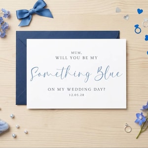Will You Be My Something Blue Wedding Proposal Card Personalised, Personalized Something Blue Proposal Card Mum, WITH ENVELOPE
