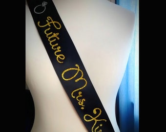 Future Mrs Sash,Bridal Party Sash,Bridal Shower, Bride to Be Sash, Bachelorette Sashes, Custom Sash, Party Sash, Gift for bride, Hen Party