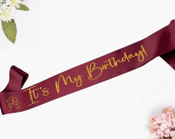 It's My Birthday Sash, Luxury Satin Sash, Can Also Be Personalised With A Name or Any Age, Choose Your Colour Mix, 13 16 18 21 25 30 40 50