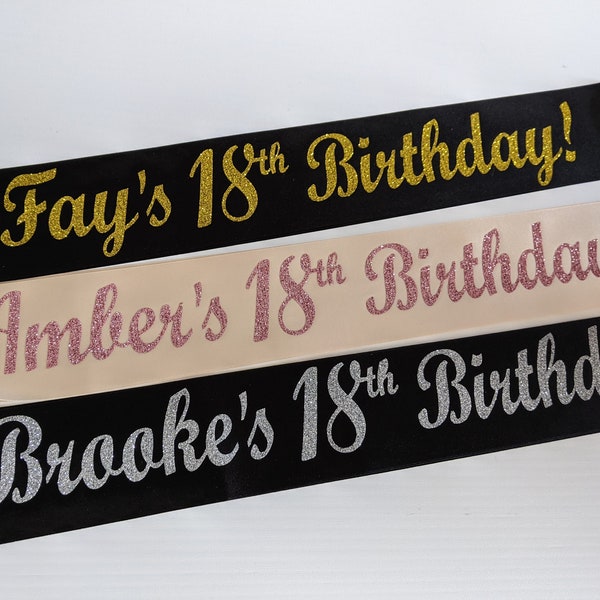 Quality Personalised 18th Birthday Sash.  Luxurious Ribbon Available In Many Colours